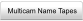 Multicam Name Tapes