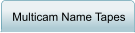 Multicam Name Tapes